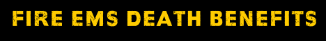 firefighter death benefit, death benefits, california responder benefits, california firefighter death benefits, public safety death benefits, ems responder death benefits, responders state benefit, florida firefighters, florida death benefit, emergency and law enforcement personnel death benefits act, one time death benefit from the state of california, california occupational diseases, firefighter disability, california compensation for death, children benefit, spouse benefit, california funeral benefit, california workers compensation, california retirement, california pension plan